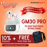 GADGET MAX GM30 Pro Smart Touch Display Bluetooth Wireless Earbuds - White