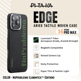 PITAKA - iPhone 16 Pro Max Case ( Aries Tactile Woven ) - NoProblemo