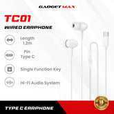 GADGET MAX - TC01 Type-C Wired Earphone - White