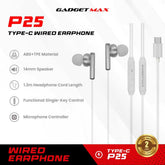 GADGET MAX - P25 Type-C Wired Earphone - White