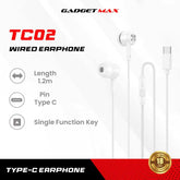 GADGET MAX - TC02 Type-C Wired Earphone - White