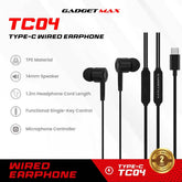 GADGET MAX - TC04 Type-C Wired Earphone - Black