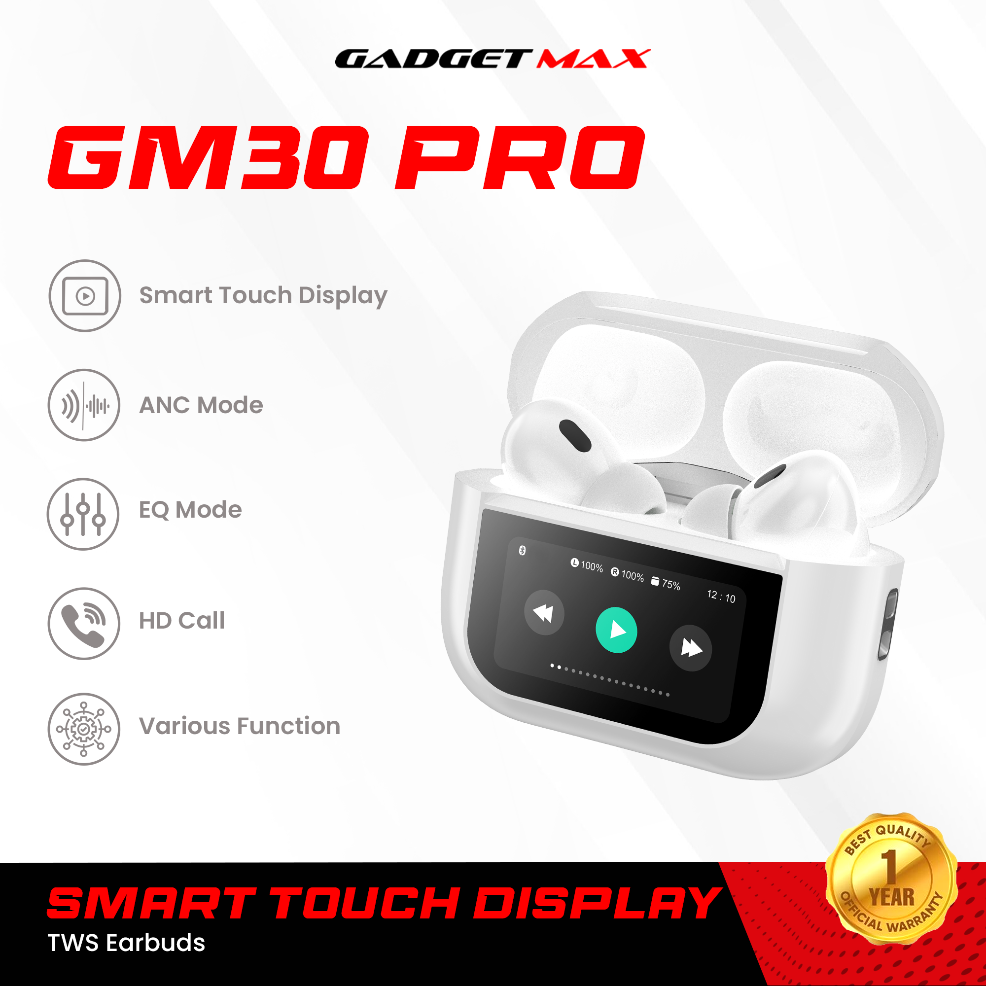 GADGET MAX GM30 Pro Smart Touch Display TWS Wireless True Wireless Earbuds - White