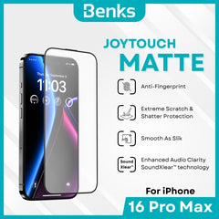BENKS - JoyTouch Matte Screen Protector - IPhone 16 Pro Max