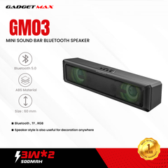 GADGET MAX GM03 MINI SOUND BAR BLUETOOTH SPEAKER (V5.0 ), Mini Soundbar, Bluetooth Speaker, Sound Quality